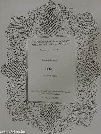 Pécs szabad királyi város címeres kiváltságlevele 1780.