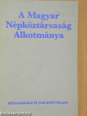 A Magyar Népköztársaság Alkotmánya