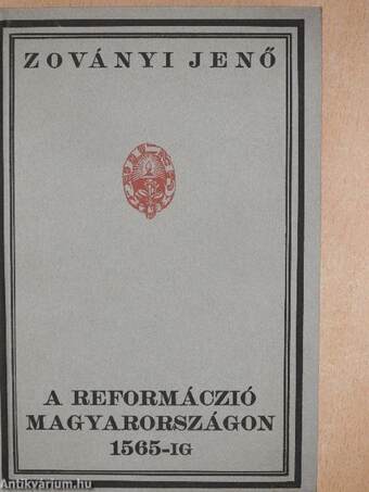 A reformáczió Magyarországon 1565-ig