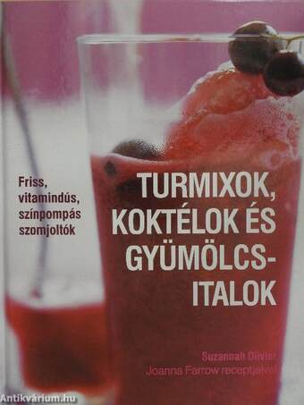 Turmixok, koktélok és gyümölcsitalok