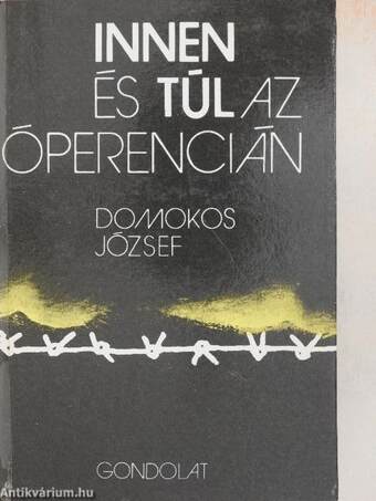 Innen és túl az Óperencián