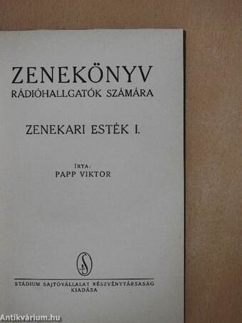 Zenekönyv rádióhallgatók számára - Zenekari esték I.