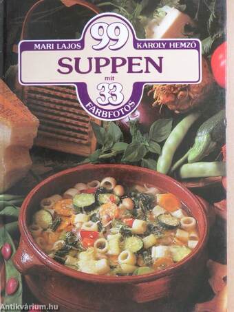 99 Suppen mit 33 Farbfotos