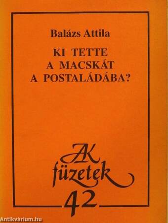 Ki tette a macskát a postaládába?