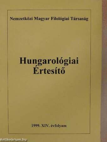 Hungarológiai Értesítő 1999.