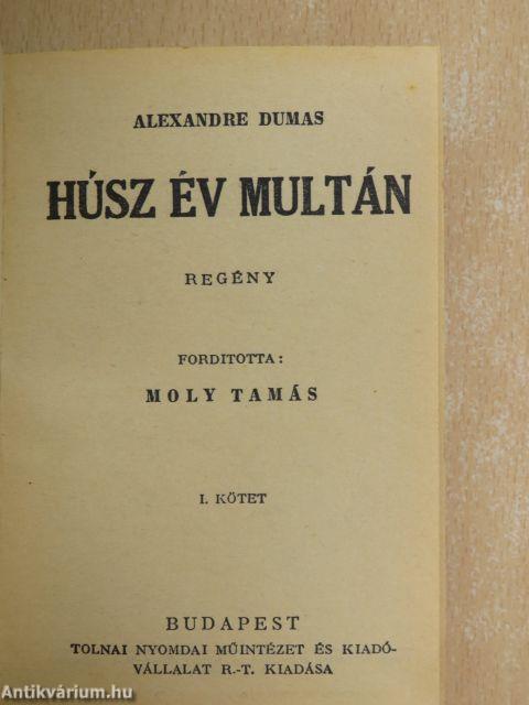 Húsz év multán I-III.