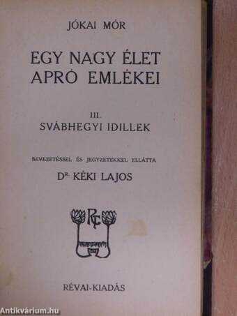 Egy nagy élet apró emlékei I-IV.