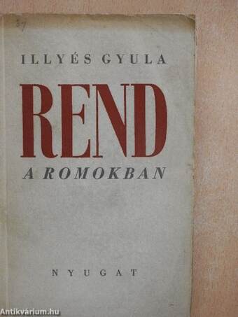 Rend a romokban