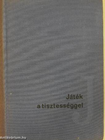 Játék a tisztességgel