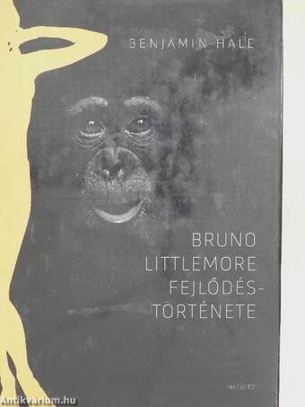 Bruno Littlemore fejlődéstörténete