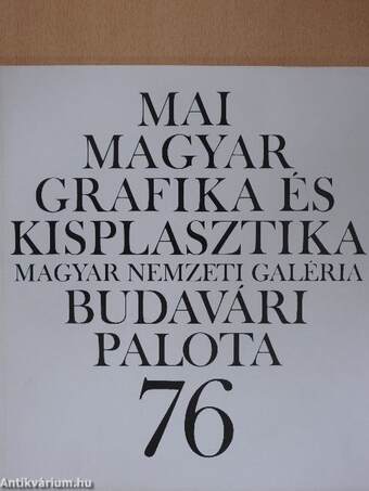 Mai magyar grafika és kisplasztika