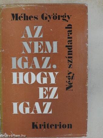 Az nem igaz, hogy ez igaz