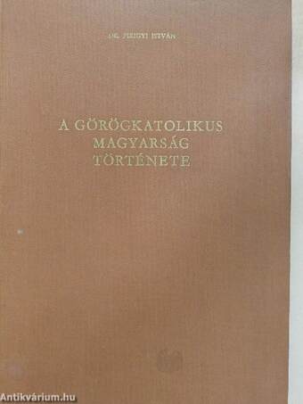 A görögkatolikus magyarság története