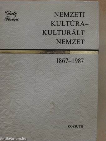 Nemzeti kultúra - kulturált nemzet