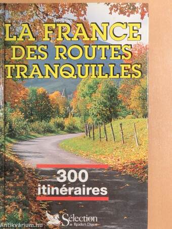 La France des routes tranquilles