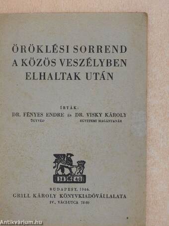 Öröklési sorrend a közös veszélyben elhaltak után