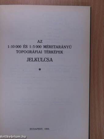 Az 1:10 000 és 1:5 000 méretarányú topográfiai térképek jelkulcsa