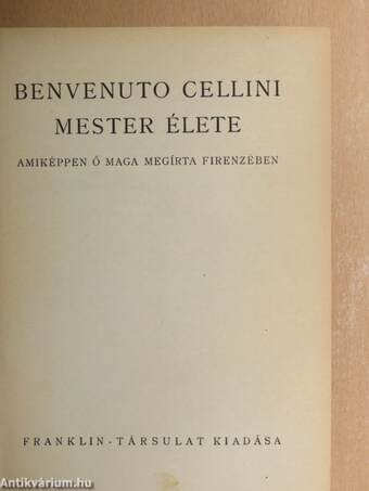 Benvenuto Cellini mester élete