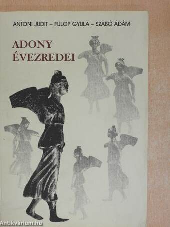 Adony évezredei