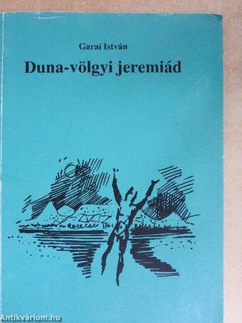 Duna-völgyi jeremiád