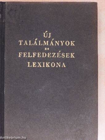 Új találmányok és felfedezések lexikona