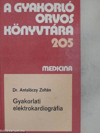 Gyakorlati elektrokardiográfia