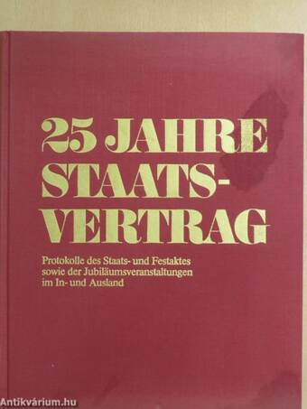 25 Jahre Staatsvertrag