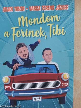 Mondom a Ferinek, Tibi