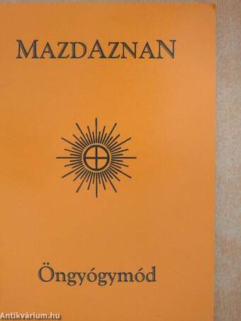 Mazdaznan - Öngyógymód