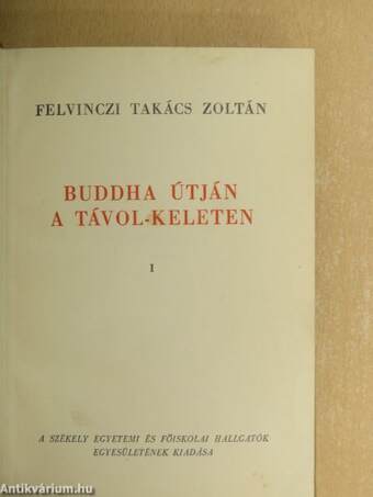 Buddha útján a Távol-Keleten I-II.