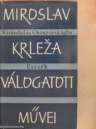 Kirándulás Oroszországba/Esszék