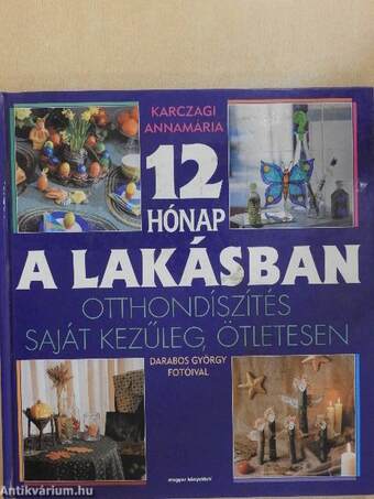 12 hónap a lakásban