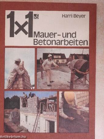 1x1 der Mauer- und Betonarbeiten