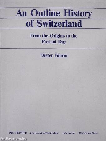 An Outline History of Switzerland