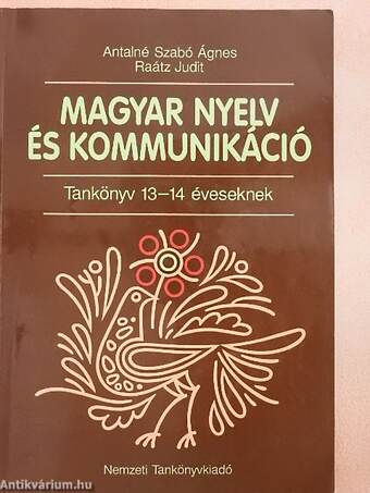 Magyar nyelv és kommunikáció - Tankönyv 13-14 éveseknek