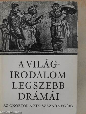 A világirodalom legszebb drámái I-II.