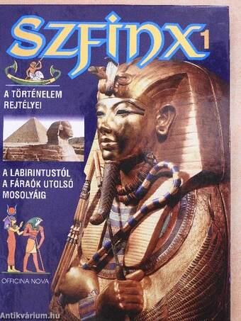 Szfinx 1 - a történelem rejtélyei