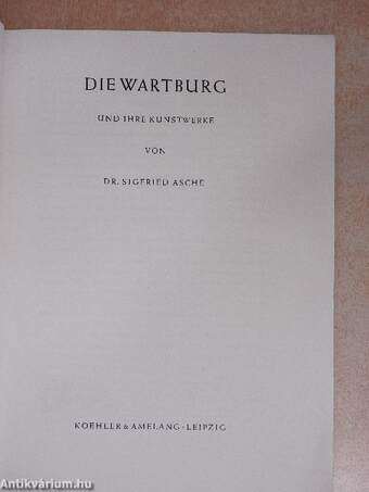 Die Wartburg und ihre kunstwerke