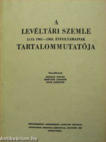 A Levéltári Szemle 11-15. 1961-1965. évfolyamainak tartalommutatója