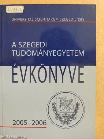 A Szegedi Tudományegyetem Évkönyve 2005-2006