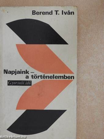 Napjaink - a történelemben