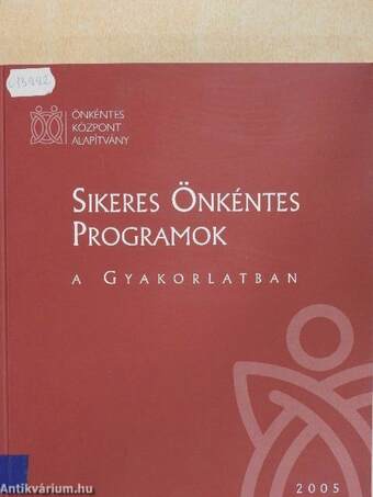 Sikeres önkéntes programok a gyakorlatban