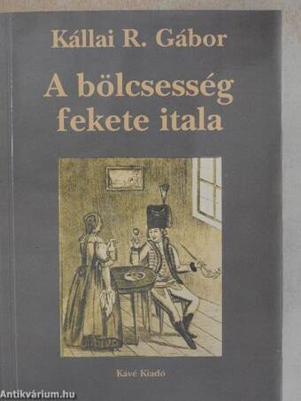 A bölcsesség fekete itala