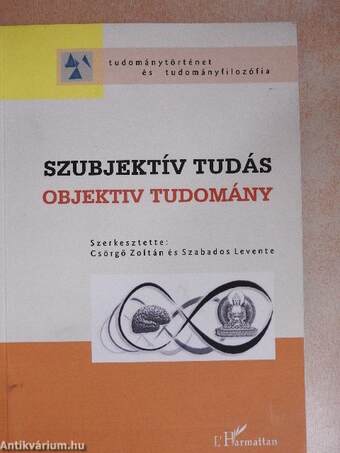 Szubjektív tudás - Objektív tudomány