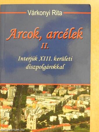 Arcok, arcélek II.