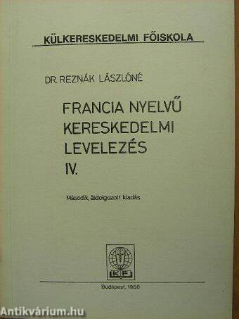 Francia nyelvű kereskedelmi levelezés IV.