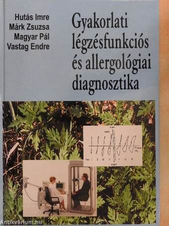 Gyakorlati légzésfunkciós és allergológiai diagnosztika