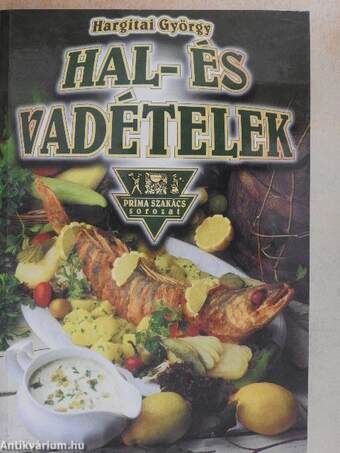 Hal- és vadételek