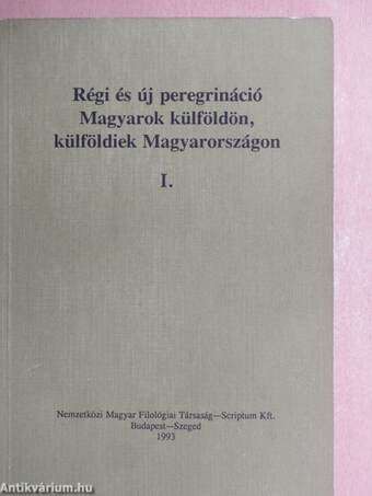 Régi és új peregrináció I-III.