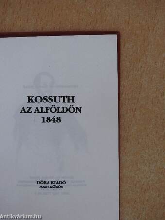 Kossuth az Alföldön 1848